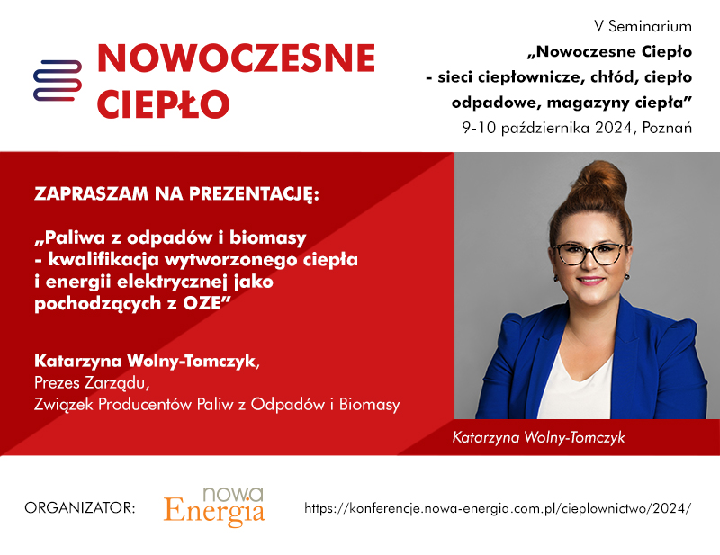 V Seminarium „Nowoczesne Ciepło – sieci ciepłownicze, chłód, ciepło odpadowe, magazyny ciepła”, 9-10 października 2024 r., Poznań